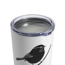Load image into Gallery viewer, Tumbler (10 oz) | Friendly Chickadee
