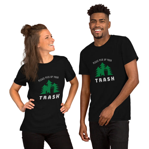 Pick Up Your Trash t-shirt