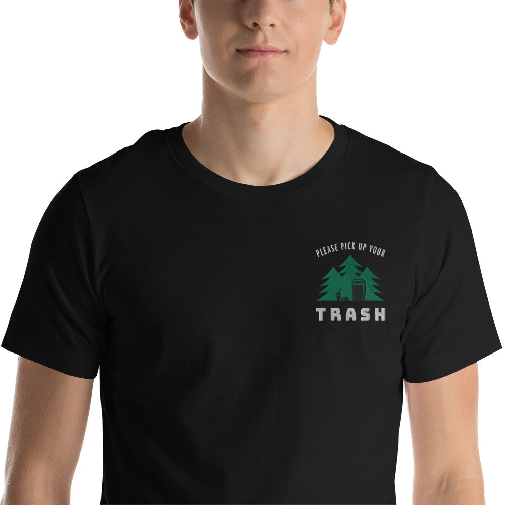 Short-Sleeve Unisex T-Shirt | Please Pick Up Your Trash (Embroidered)