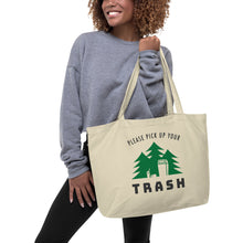 Load image into Gallery viewer, Large Organic Tote Bag | Please Pick Up Your Trash

